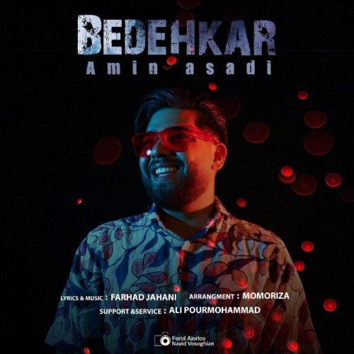 Amin Asadi  –   Bedehkar